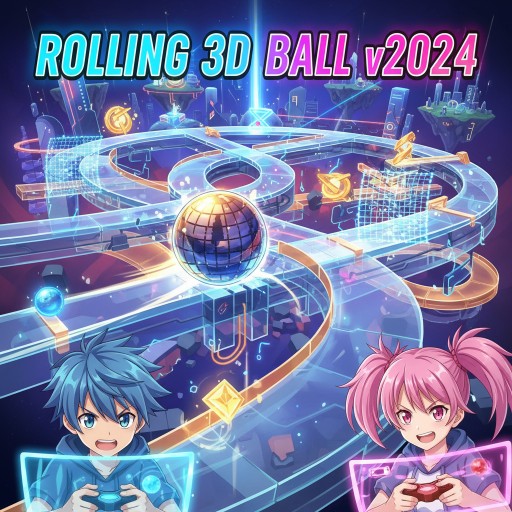 Rolling 3D Ball v2024