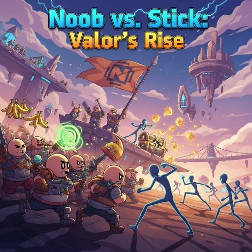 Noob vs. Stick: Valor's Rise
